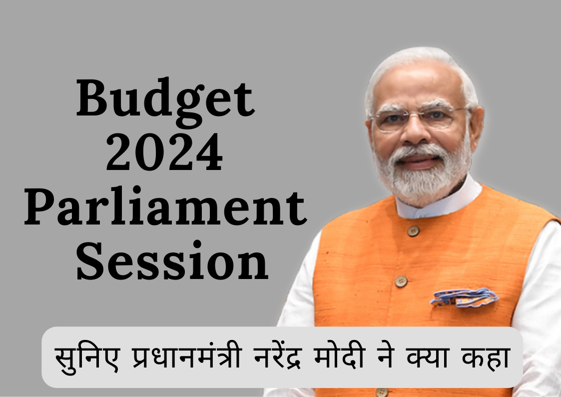 Budget 2024 Parliament Session