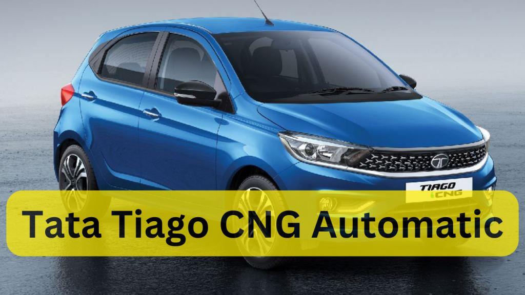 tata tiago cng automatic| Tata Tiago CNG Automatic Price In India| tata tiago cng automatic specifications