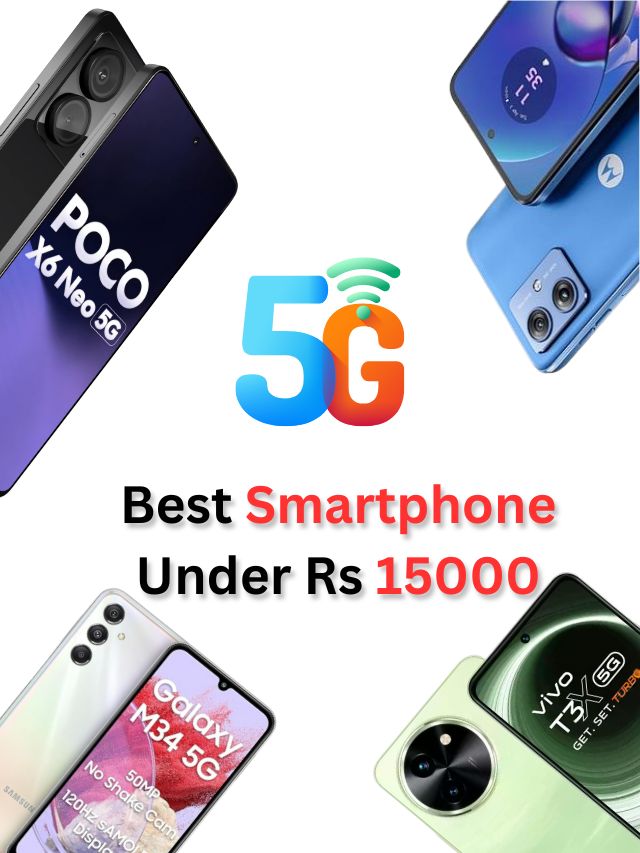 Best smartphone under Rs 15000