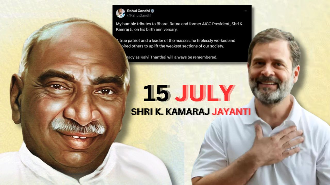 Rahul Gandhi Pays Tribute to Shri K. Kamaraj Ji on His Birth Anniversary